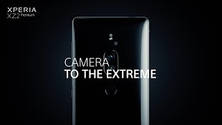 Introducing Xperia XZ2 Premium – the ultimate creation machine