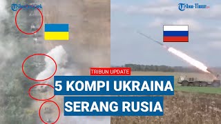 5 Kompi Pasukan Ukraina Gempur Tentara Rusia di Kherson Namun Dipaksa Mundur