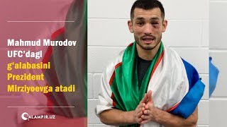 Mahmud Murodov UFC’dagi g‘alabasini Prezident Mirziyoevga atadi