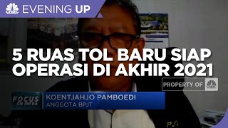 Panen Tol Indonesia, 5 Ruas Tol Baru Siap Operasi di Akhir 2021