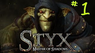 Styx: Master of Shadows (GOBLIN Difficulty: #1)