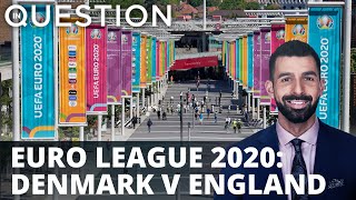 Euro 2020: Denmark, England battle for spot in final