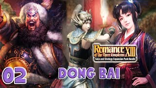 Romance of the Three Kingdoms XIII PUK 02 Dong Bai - First Battle! Conquering Hanzhong