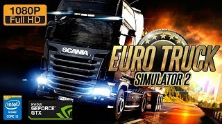 Euro Truck Simulator 2 | i3 7100 | GTX 1050 ti OC Edition | FPS Test | 1080p60fps