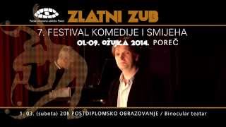 7. Zlatni Zub,  Festival komedije i smijeha  - Porec  2014.