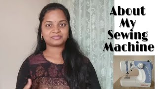 నా sewing machine గురించి పూర్తి వివరాలు //about my electronic sewing machine //in telugu