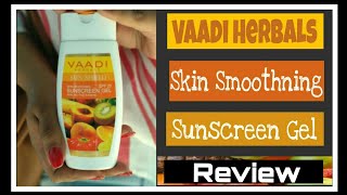 Vaadi Herbals Sunscreen Review..!! By Style hub