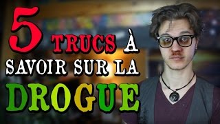 CHRIS : 5 Trucs à Savoir sur la Drogue