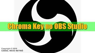 Chroma Key no OBS Studio