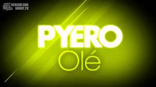 Pyero - Olé (Original Mix)