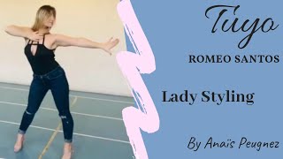 ROMEO SANTOS -TUYO l Lady Styling l SOLO Dance Choreography Anaïs Peugnez