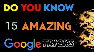 15 Google Tricks | Google Secrets | Google Hacks | Google Tips|