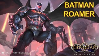 Batman Roamer phong cách đấu giải cực hay bạn đã thử chưa?