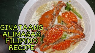 GINATAANG ALIMASAG Filipino Recipe || Crabs with Coconut Milk
( Province Version )