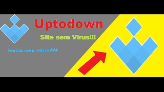 Baixa sem Virus site seguro UPTODOWN!!!!