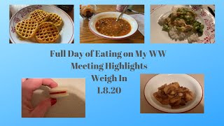 Meeting Highlights | Weigh In | Full Day of Eating On My WW