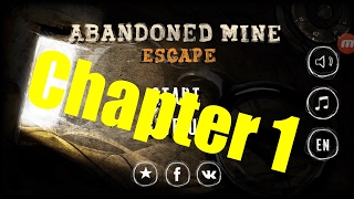 Abandoned Mine Escape Chapter 1