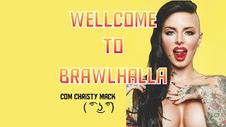 #2 Welcome to Brawlhalla - Com Christy Mack