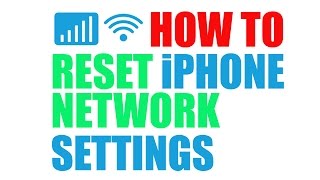 How To Reset Network Settings On iPhone 7 and iPhone 7Plus