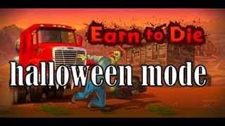 Earn to Die - Halloween Mode -- All Vehicles - All Upgrades - Ending