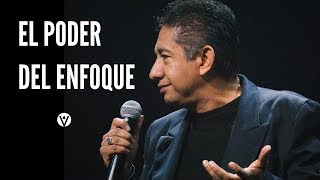 El Poder del Enfoque | Eliseo Rodríguez