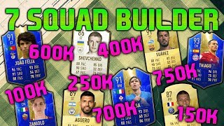 FIFA 19 SQUAD BUILDER 100K 150K 250K 400K 600K 700K 750K SQUAD BUILDER FUT CHAMPIONS FIFA 19