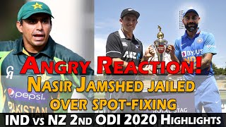 Nasir Jamshed jailed Over Spot-Fixing | INDIA VS NEW ZEALAND 2ND ODI 2020