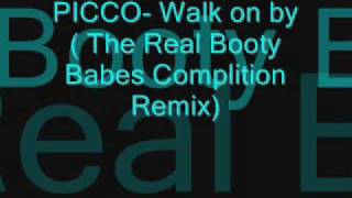 PICCO-Walk on by