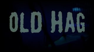 Hag Face - Old Hag