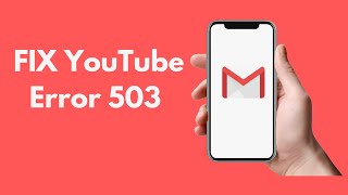 FIX YouTube Error 503 Subscription/Network Error UPDATED