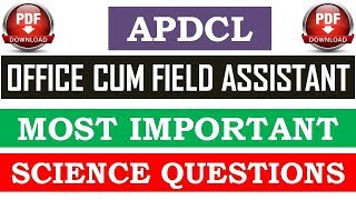 APDCL OFFICE CUM FIELD ASSISTANT | MOST IMPORTANT SCIENCE QUESTIONS