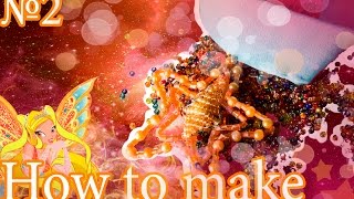 №2"Как сделать..." Бархотка Стеллы |winx club|