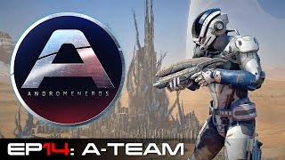 Andromenerds Mass Effect: Andromeda Podcast | Episode 14: A-Team
