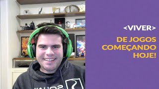 COMO VIVER DE JOGOS COMEÇANDO HOJE