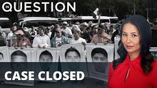 Shedding light on the disappearance of the Ayotzinapa 43