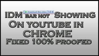 IDM Bar not showing on youtube in chrome | latest 2019 | tech hacks