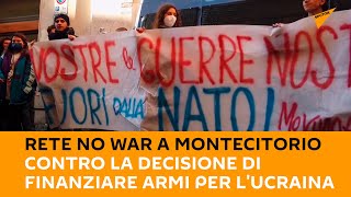 Rete No War a Montecitorio contro la decisione di finanziare armi per l'Ucraina