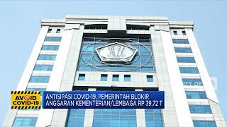 Antisipasi Covid-19, Pemerintah Blokir Anggaran Kementerian,Lembaga