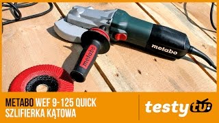Metabo: WEF 9-125 QUICK, Szlifierka kątowa