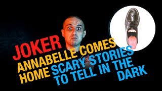 3LAR - Annabelle, the Scary Story of the Dark Joker