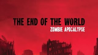The End of the World - Zombie Apocalypse RPG