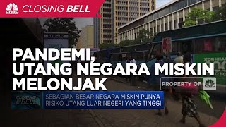 Pandemi, Utang Negara Miskin Naik 12% Sepanjang 2020