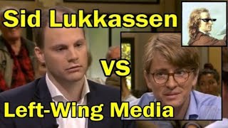 AN ANALYSIS: Sid Lukkassen versus Left-Wing Media