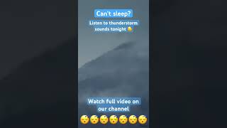 Can't sleep? #relax to misty mountain #thunderstorm sounds