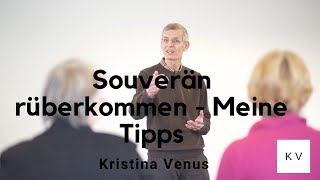 Souverän rüberkommen