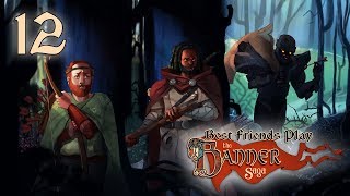 Best Friends Play The Banner Saga (Part 12)