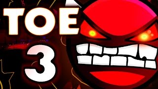 Theory of Everything 3! TOE III - Geometry Dash 2.1 Demon
