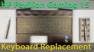 HP Pavilion Gaming 15 Keyboard Replacement