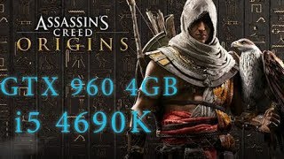 Assassin's Creed Origins - i5 4690K & MSI GTX 960 4GB