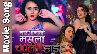 Chapali Height 3//New Nepali Movie Song_Charana ko masala//Swastima khadka,Asmita Adhikari